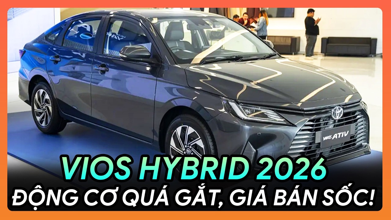 😱REVIEW TOYOTA VIOS HYBRID 2026: MẠNH HƠN, NGON HƠN! KHI NÀO VỀ VIỆT NAM?🔥