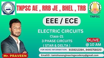 3 PHASE CIRCUITS  |ELECTRIC CIRCUIT | TAMIL | CIRCUIT THEORY | EEE , ECE | TNPSC AE  ,TRB