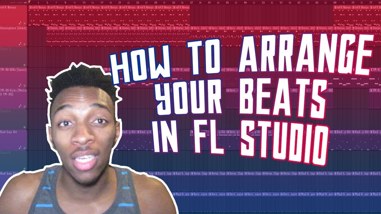 HOW TO ARRANGE YOUR BEATS | ARRANGING YOUR BEATS IN FL STUDIO - YouTube