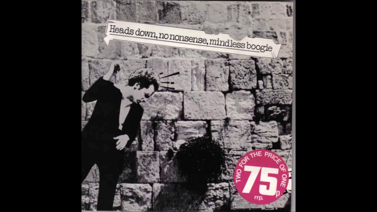 Heads Down,No Nonsense,Mindless Boogie Albertos Y Los Trios Paranoias