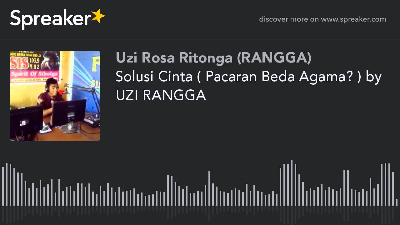 Solusi Cinta Pacaran Beda Agama By UZI RANGGA Made With