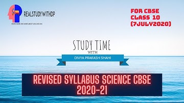 CLASS 10 Revised Science SYLLABUS 2020-21