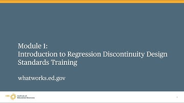 WWC Regression Discontinuity Design Training, Module 1: Introduction