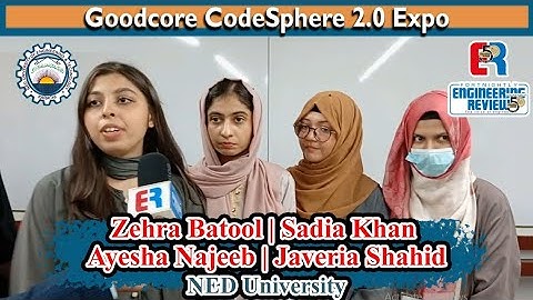 Zehra | Sadia | Ayesha | Javeria | XForNet | Goodcore CodeSphere 2.0 Expo | NED University | ER 