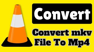 how to convert mkv files to mp4 using vlc media player - fix 100%