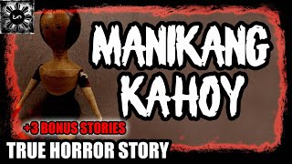 Manikang Kahoy | Tagalog Stories | Pinoy Creepypasta