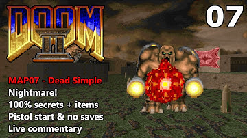 Doom II: MAP07 (Dead Simple) - Nightmare! 100% Secrets + Items