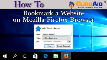 How to Bookmark a Website on Mozilla Firefox Browser - GuruAid