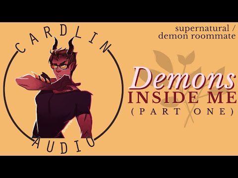 ASMR Voice: Demons Inside Me (Part 1) [M4A] [Supernatural] [Demon Roommate]