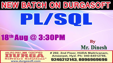 New Batch On PL/SQL by Mr. Dinesh On 18th Aug @3:30PM At Maitrivanam(HYD) - Offline Batch