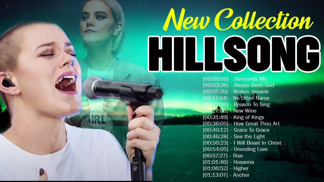 Praise and Worship Songs Of Hillsong Worship 2022 New Christian