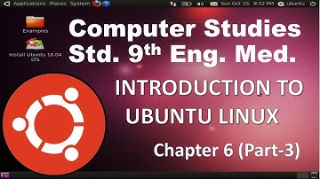 9th Std Computer Studies Chapter 6 (part 3) | English Medium | Introduction to Ubuntu Linux
