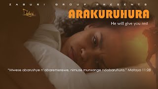 Zaburi Group- ARAKURUHURA-  Lyrics Video