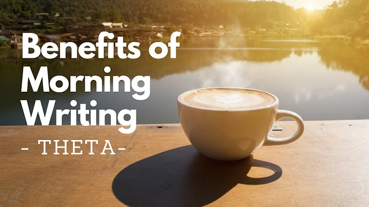 Benefits of Writing in the Morning | Theta Dipping...