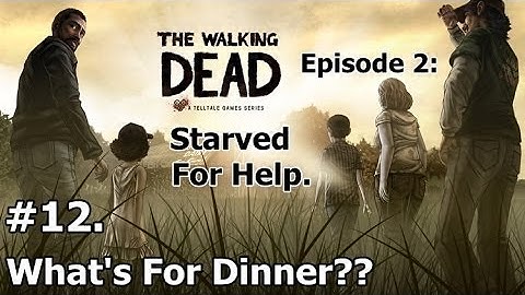 12. The Walking Dead - Episode 2 (Starved For Help) - Part 5 (PC) [HD]