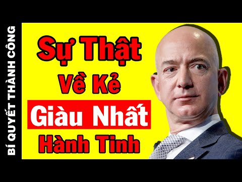 Video: Bây giờ anh ấy là người giàu nhất thế giới, Jeff Bezos đã sẵn sàng thay đổi thế giới từ thiện