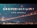 Onur aaolu  groove experiment 3