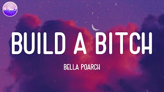 Bella Poarch - Build a Bitch (Lyric Video)