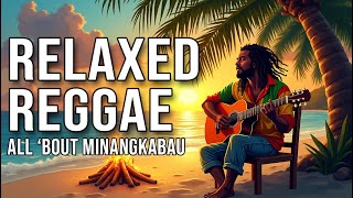 Download Lagu 🎵 Relaxed Reggae All About Minangkabau | 10 Chill Reggae Songs Inspired by Minangkabau Culture 🇲🇨🌿 MP3 Download Lagu 🎵 Relaxed Reggae All About Minangkabau | 10 Chill Reggae Songs Inspired by Minangkabau Culture 🇲🇨🌿 MP3