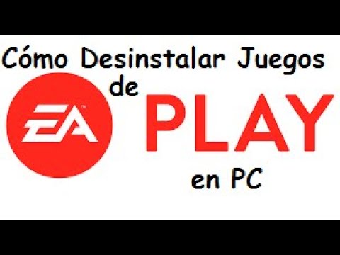 Cómo BORRAR Desinstalar juegos de EA PLAY Desktop PC ( Con Xbox Game ...