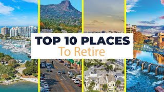 Top 10 Places To Retire | Travel Video