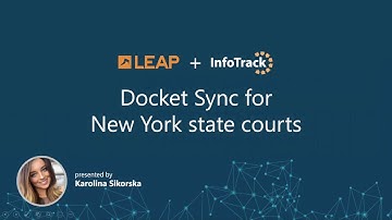 InfoTrack - LEAP Docket Sync NY webinar