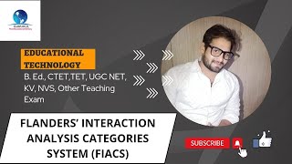 FLANDERS’ INTERACTION ANALYSIS CATEGORIES SYSTEM (FIACS) @education_shastra for UGC NET
