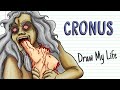 THE STORY OF CRONUS: THE TERRIBLE TITAN | Draw My Life