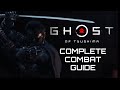 Ghost of tsushima  complete combat guide  analysis  theory  gameplay