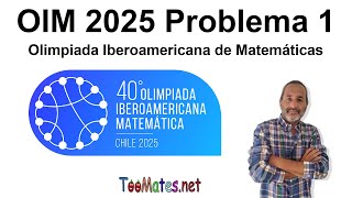 2025 Ibero-American Math Olympiad Problem 1
