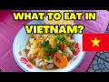 What food to eat when traveling in vietnam
