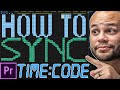 Comment synchroniser la vido et laudio avec le timecode dans premiere pro