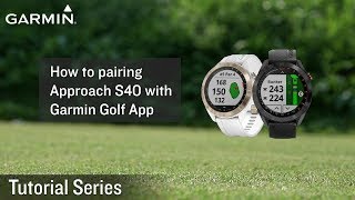 Tutorial - How to pair Approach S40 with Garmin Golf App screenshot 1