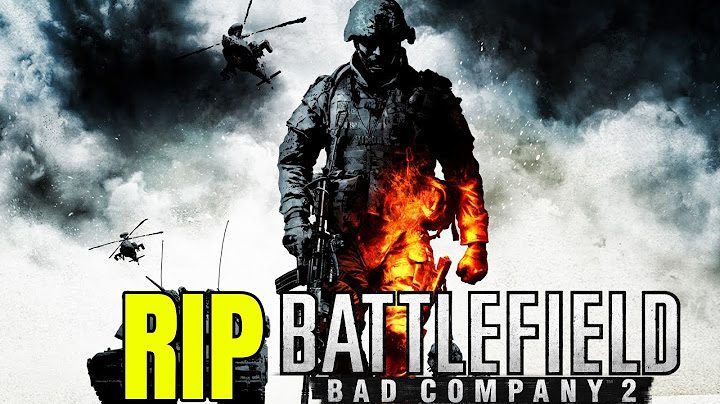 Battlefield bad company 2 pc review năm 2024