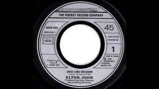 Elton John Just Like Belgium 7" single