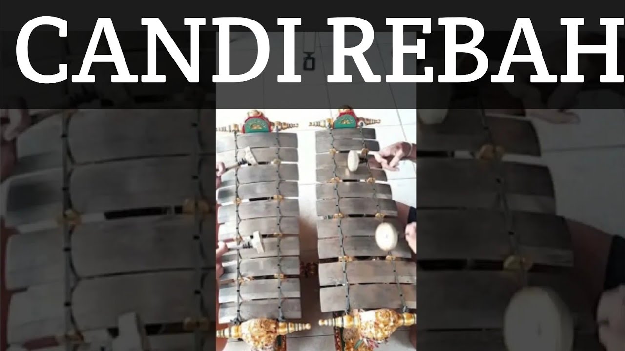 GENDER WAYANG CANDI REBAH