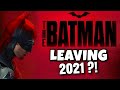 The Batman Looking to Leave 2021 to 2022