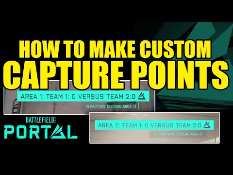 Make Custom Capture Points in Portal! -Battlefield 2042 Rules Editor