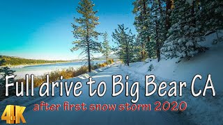 Full drive to Big Bear CA after first snow storm 2020 in 4K