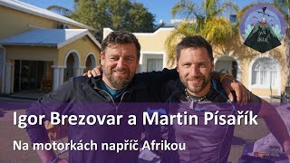 Chtěli jsme tu největší divočinu, říkají po cestě napříč Afrikou Brezovar s Písaříkem