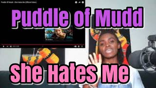 African Girl Reaction To Puddle Of Mudd - She Hates Me (Official Video)