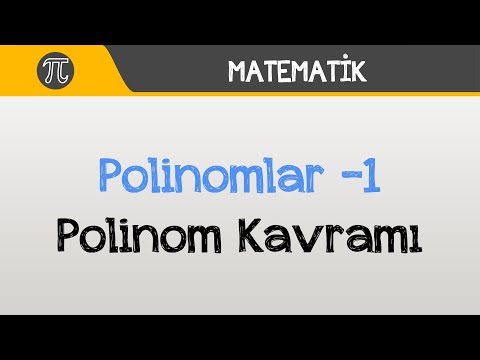 Polinomlar -1 (Polinom Kavramı)