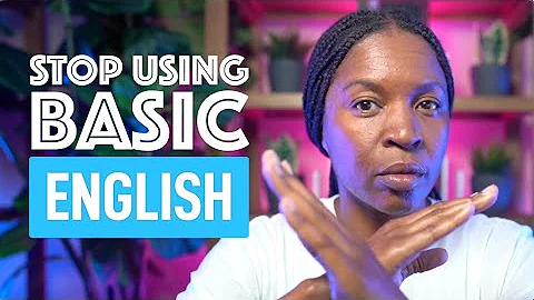 STOP Using Basic English! Learn These 5 Real-Life Vocabulary Words