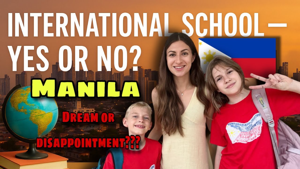 Я переехала в МЕТРО МАНИЛА с детьми и отдала их в МЕЖДУНАРОДНУЮ ШКОЛУ | О ЧЕМ Я ЖАЛЕЮ
