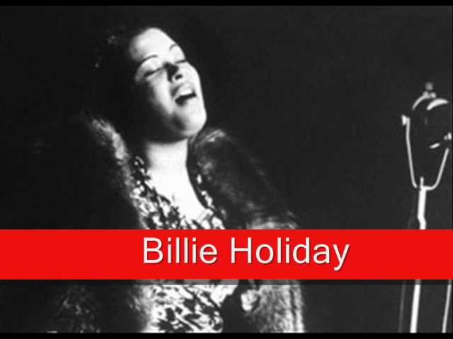 Billie Holiday: They Can't Take That Away From Me