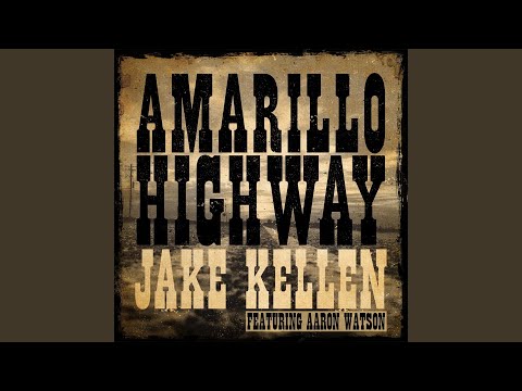 Watch Amarillo Highway on YouTube
