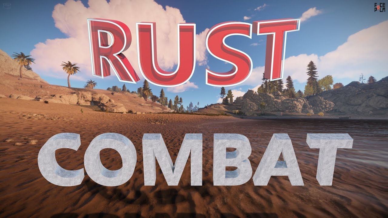 Сервер combat. Rust комбат. Комбат 10 0 Rust. Картинки раст. Превью раст комбат.