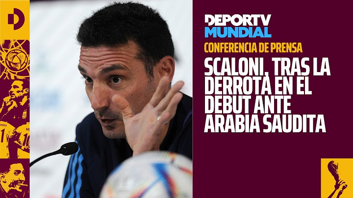 Conferencia de prensa: Lionel Scaloni, tras la derrota en el debut ante Arabia Saudita