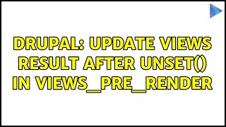 Drupal: Update views result after unset() in views_pre_render