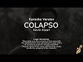 Kevin Kaarl - Colapso (Karaoke Version)
